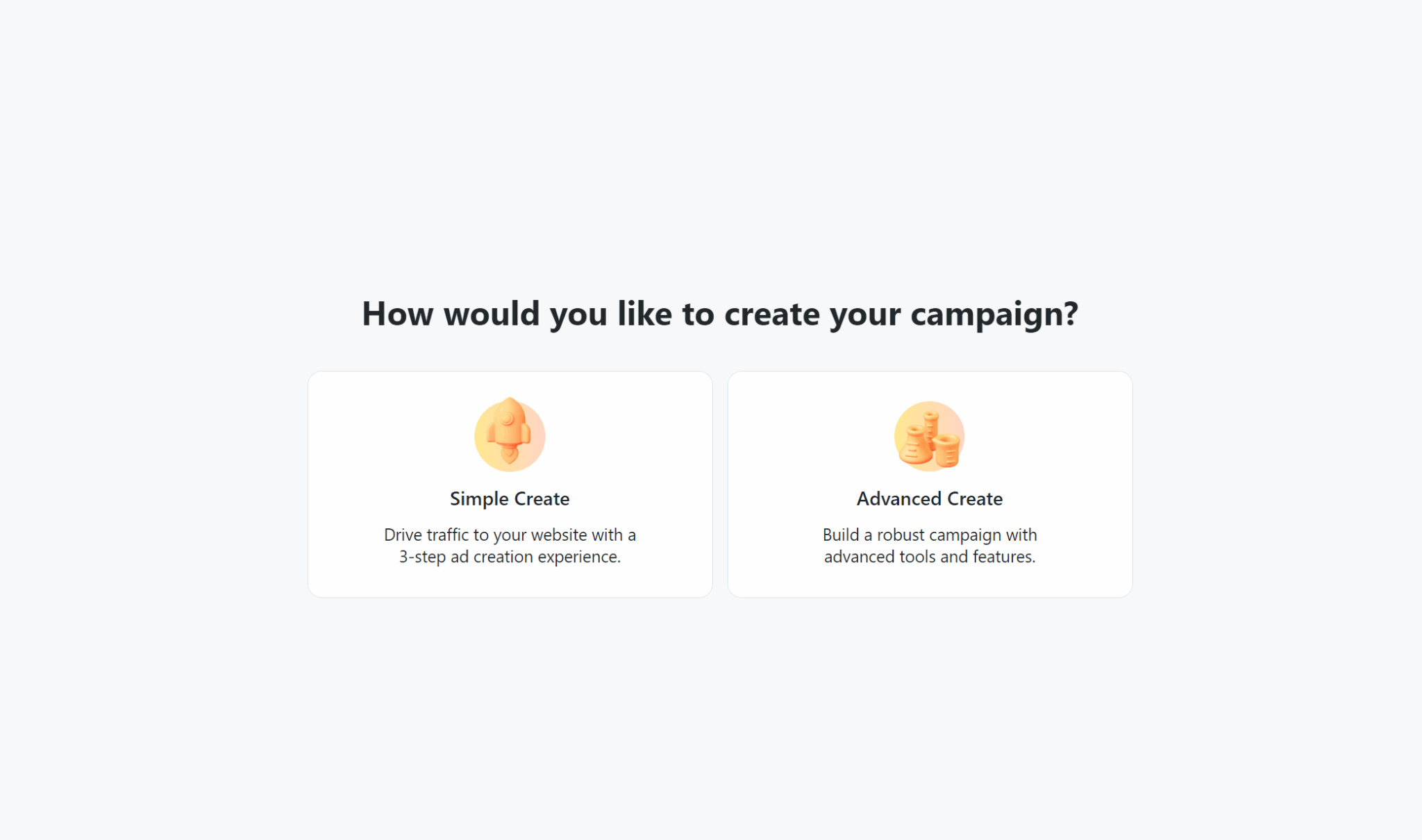 Campaign creation selection